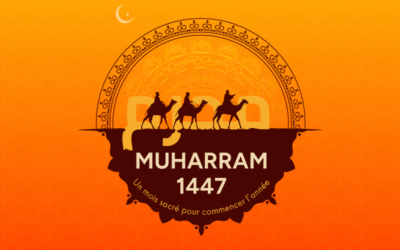 Muharram 1447 – Un mois sacré pour commencer l’année